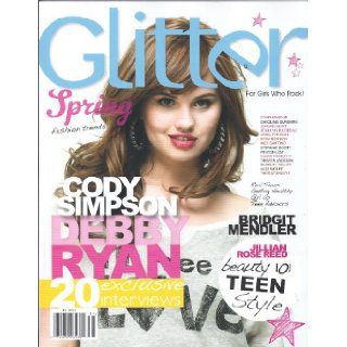Glitter Magazine (Spring 2013, Debby Ryan, Cody Simpson): Nikki Fowler: Books