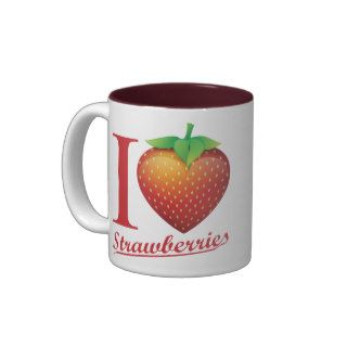 I Love Strawberry Coffee Mugs