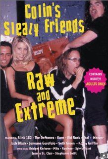 Colin's Sleazy Friends: Raw and Extreme DVD: Blink 182, Glenn Danzig, Jack Black, The Deftones, Insane Clown Posse, Kid Rock, Korn, Tool, Weezer, Colin Malone: Movies & TV
