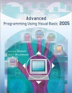 Advanced Programming Using Visual Basic 2005 w/ 180 day software and Student CD ROM: Julia Case Bradley, Anita Millspaugh: 9780073304441: Books