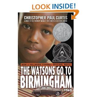 The Watsons Go to Birmingham  1963 Christopher Paul Curtis 9780440414124 Books