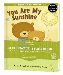 You Are My Sunshine : Hallmark Recordable Book: Jeannie Hund, Terry Runyan: Books