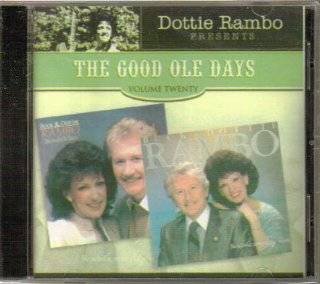 Dottie Rambo presents The Good Ole Days   Volume Twenty: Music