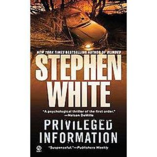 Privileged Information (Reprint) (Paperback)