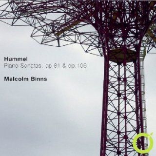 Hummel: Piano Sonatas Op. 81 & Op. 106: Music