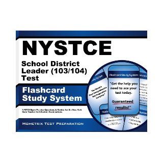 NYSTCE School District Leader (103/104) Test Flashcard Study System: NYSTCE Exam Practice Questions & Review for the New York State Teacher Certification Examinations: NYSTCE Exam Secrets Test Prep Team: 9781614025733: Books