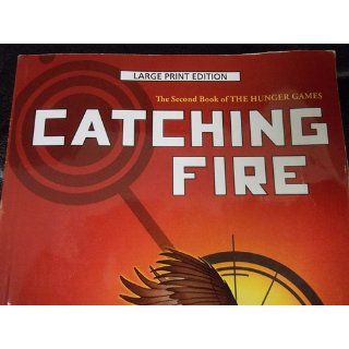 Catching Fire (Hunger Games): Suzanne Collins: 9781594135859: Books