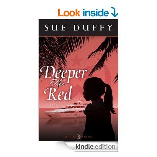Deeper Than Red (Red Returning Trilogy) eBook: Sue Duffy: Kindle Store