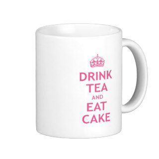 Drink Tea and Eat Cake Mug