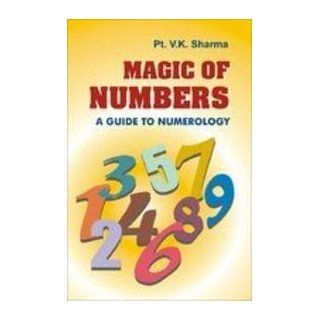 Magic Numbers A Guide to Numerology Pt. V.K. Sharma 9788171829651 Books