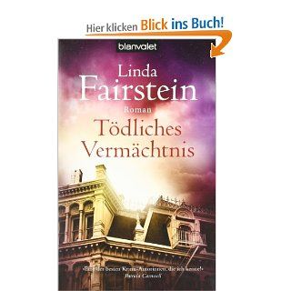 Tdliches Vermchtnis: Roman: Linda Fairstein, Manuela Thurner: Bücher