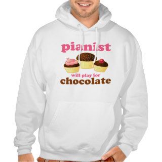 Pianist Will Play for Chocolate Hoodie