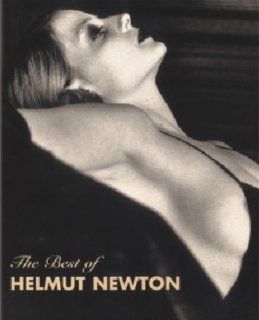 The Best of Helmut Newton (Ed.Brochee Anglaise): Helmut Newton, Noemi Smolik, Urs Stahel: Bücher