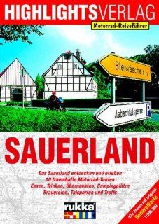 In Deutschland unterwegs: Sauerland: Motorrad Reisefhrer: Andreas Hlsmann: Bücher