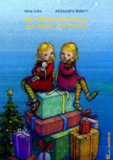 Der Weihnachtsmann mit Brille und Glatze: Mira Lobe, Alessandra Roberti: Bücher