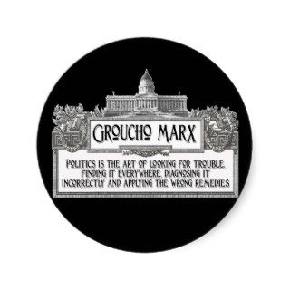 Groucho Marx on Politics Round Sticker