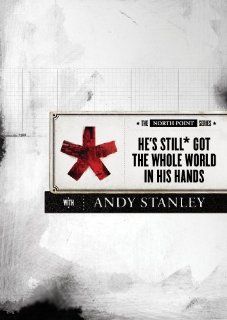 He's Still Got The Whole World In His Hands [DVD+CD] Andy Stanley, The North Point Series With Andy Stanley Movies & TV