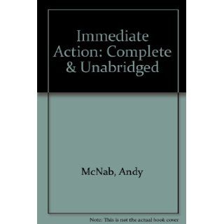Immediate Action: The True Story of His Life in the Sas: Andy McNab, Steven Pacey: 9780745166711: Books