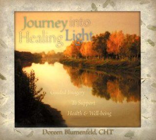 Journey into Healing Light: Music