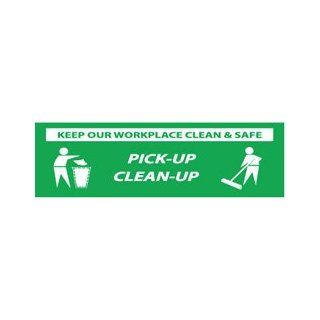 NMC BT35 Motivational and Safety Banner, Legend "KEEP OUR WORKPLACE CLEAN & SAFE   PICK UP CLEAN UP", 120" Length x 36" Height, Vinyl, White on Green: Industrial Warning Signs: Industrial & Scientific