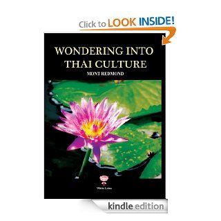 Wondering into Thai Culture eBook Mont Redmond Kindle Store