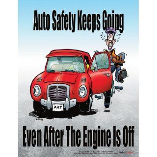 Auto Safety Keeps Going Driving Safety Poster: Industrial Warning Signs: Industrial & Scientific