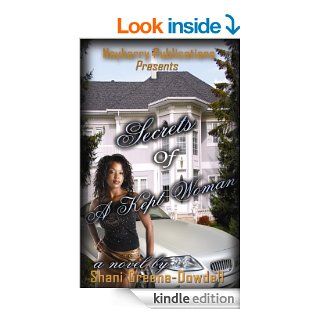 Secrets of a Kept Woman 1 (Secrets Series) eBook: Shani Greene Dowdell: Kindle Store