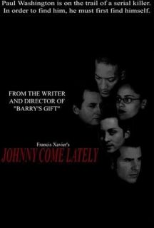 Johnny Come Lately: Francis Xavier, Irv Becker, Johnny Alonso, Lance Irwin:  Instant Video