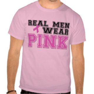 Real Men Wear PINK! Tee Shirt