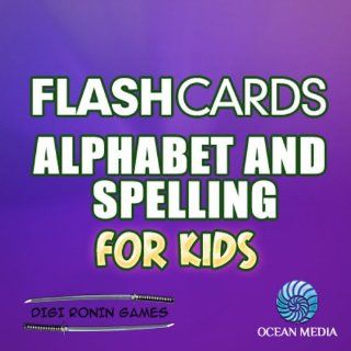 Flash Cards: Alphabet and Spelling for Kids: Digi Ronin Games: Kindle Store