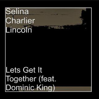 Lets Get It Together (feat. Dominic King): Music