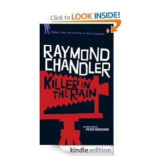 Killer in the Rain: "The Man Who Liked Dogs"; "The Curtain"; "Try the   Kindle edition by Raymond Chandler, Peter Robinson. Literature & Fiction Kindle eBooks @ .