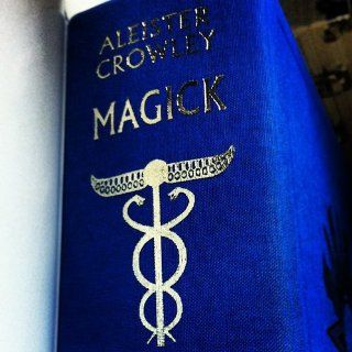 Magick: Liber ABA (Book 4): Aleister Crowley, Mary Desti, Leila Waddell, Hymenaeus Beta: 9780877289197: Books