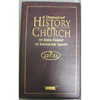 HISTORY OF THE CHURCH   DRAMATIZED   Of Jesus Christ of Latter Day Saints: Books