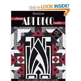 Design Art Deco Quilts Mix & Match Simple Geometric Shapes Don Linn 9781571208514 Books
