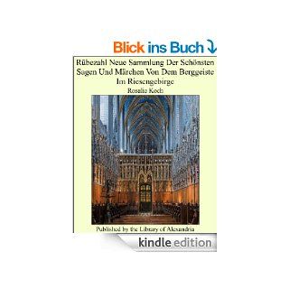 Rbezahl Neue Sammlung Der Schnsten Sagen Und Mrchen Von Dem Berggeiste Im Riesengebirge eBook: Rosalie Koch: Kindle Shop