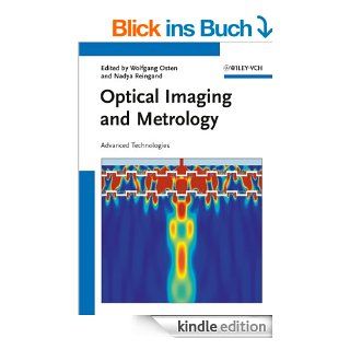 Optical Imaging and Metrology: Advanced Technologies eBook: Wolfgang Osten, Nadya Reingand: Kindle Shop