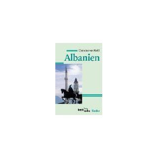 Albanien: Christine von Kohl: Bücher