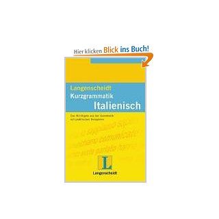 Langenscheidt Kurzgrammatik Italienisch: Maria A Sllner: Bücher