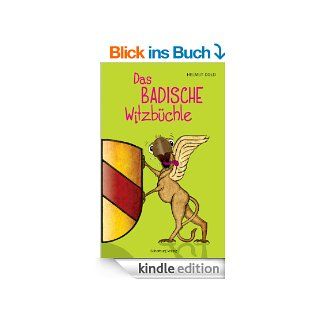 Das badische Witzbchle: 154 viehmige Witz eBook: Helmut Dold, Bjrn Locke: Kindle Shop