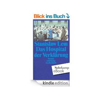 Das Hospital der Verklrung: Roman (suhrkamp taschenbuch) eBook: Stanislaw Lem, Caesar Rymarowicz: .de: Kindle Shop