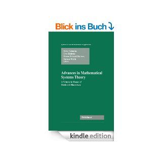 Advances in Mathematical Systems Theory: A Volume in Honor of Diederich Hinrichsen: A Volume in Honor of D.Hinrichsen (Systems & Control: Foundations & Applications) eBook: Fritz Colonius, Uwe Helmke, Dieter Prtzel Wolters, Fabian Wirth: Kindle Sh