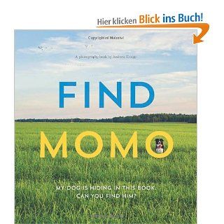 Find Momo: A Photography Book: Andrew Knapp: Fremdsprachige Bücher
