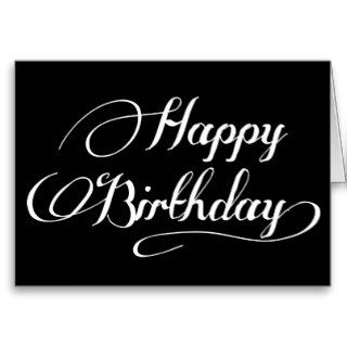 Black & White Calligraphy Happy Birthday Card