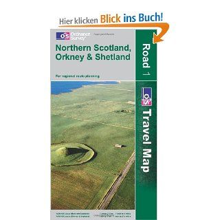 Northern Scotland, Orkney and Shetland 1 : 250 000 OS Travel Map   Road Map: Ordnance Survey: Fremdsprachige Bücher