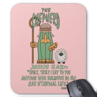 The Shepherd John 6 47 Mouse Pads