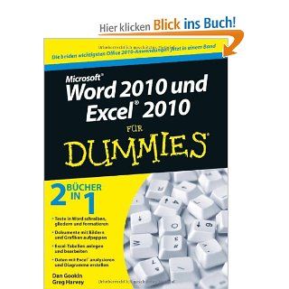 Word 2010 und Excel 2010 fr Dummies: Sonderausgabe: Dan Gookin, Greg Harvey: Bücher