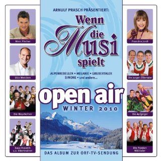 Wenn die Musi Spielt Winter Open Air 2010: Musik