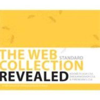 The Web Collection Revealed with Access Code, Standard Edition: Adobe Dreamweaver CS6, Flash CS6, Fireworks CS6: Sherry Bishop, Jim Shuman, Barbara M. Waxer: Fremdsprachige Bücher