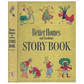 Better Homes And Gardens Storybook   Favorite Stories And Poems From Children's Literature, With Illustrations From Famous: Betty O'Connor: Books